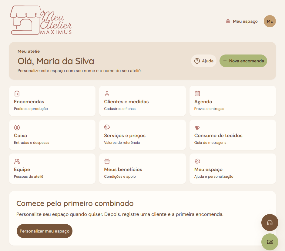 Tela inicial do Meu Ateliê Maximus com saudação à Maria da Silva, ações Ajuda e Nova encomenda, e atalhos para encomendas, clientes e medidas, agenda, caixa, serviços e preços, consumo de tecidos, equipe, benefícios e espaço pessoal